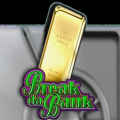 Break Da Bank